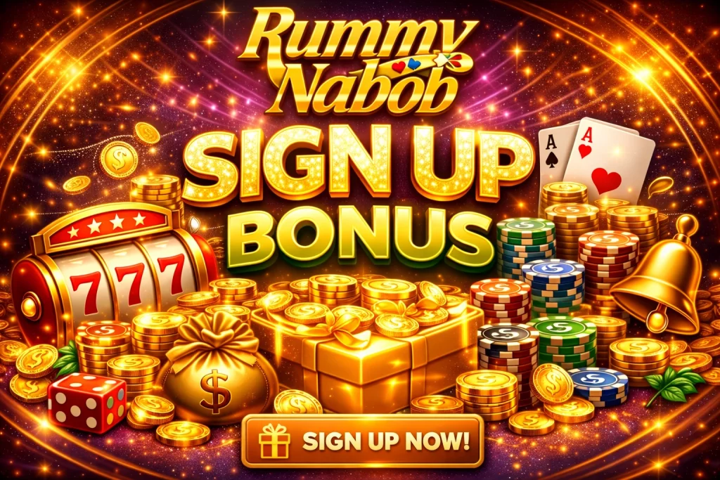 Sign Up Bonus Rummy Nabob